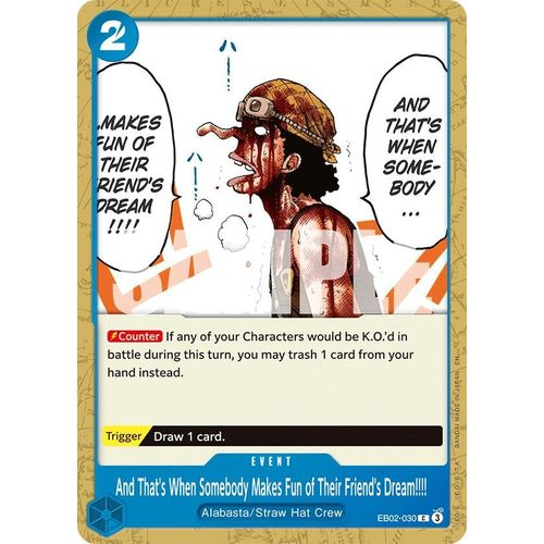 And That's When Somebody Makes Fun of Their Friend's Dream!!!! (EB02 - 030) (Extra Booster: Anime 25th Collection) - PokéBox Australia