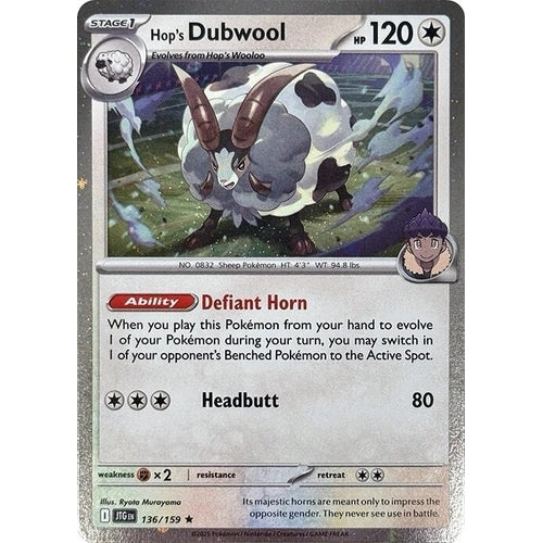 Hop's Dubwool (Cosmos Holo) (136/159) (Miscellaneous Cards & Products) - PokéBox Australia