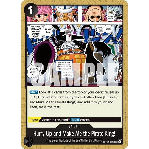 Image for Hurry Up and Make Me the Pirate King! (OP14-097) (The Azure Sea's Seven) - One Piece Card Game
