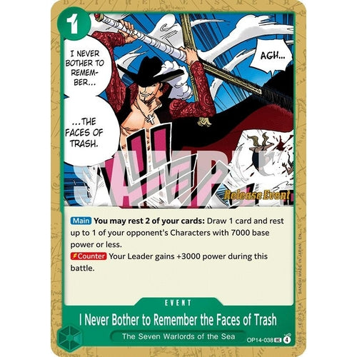 Image for I Never Bother to Remember the Faces of Trash (OP14-038) (The Azure Sea's Seven Release Event Cards) - One Piece Card Game