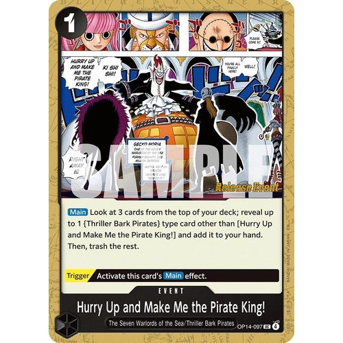 Image for Hurry Up and Make Me the Pirate King! (OP14-097) (The Azure Sea's Seven Release Event Cards) - One Piece Card Game