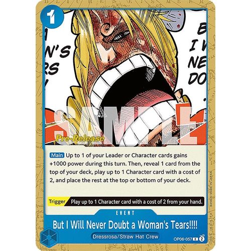But I Will Never Doubt a Woman's Tears!!!! (OP06 - 057) [Wings of the Captain Pre - Release Cards] - PokéBox Australia