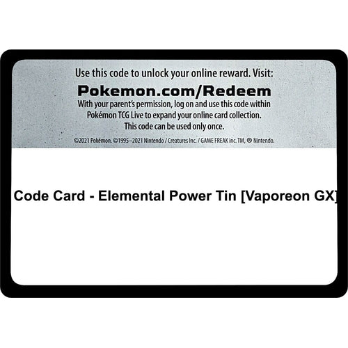 Code Card - Elemental Power Tin [Vaporeon GX] (Miscellaneous Cards & Products) - PokéBox Australia