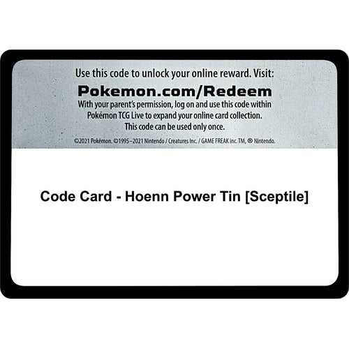 Code Card - Hoenn Power Tin [Sceptile] (Miscellaneous Cards & Products) - PokéBox Australia