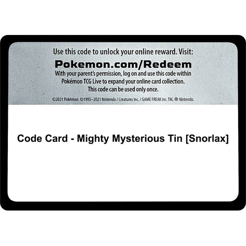 Code Card - Mighty Mysterious Tin [Snorlax] (Miscellaneous Cards & Products) - PokéBox Australia