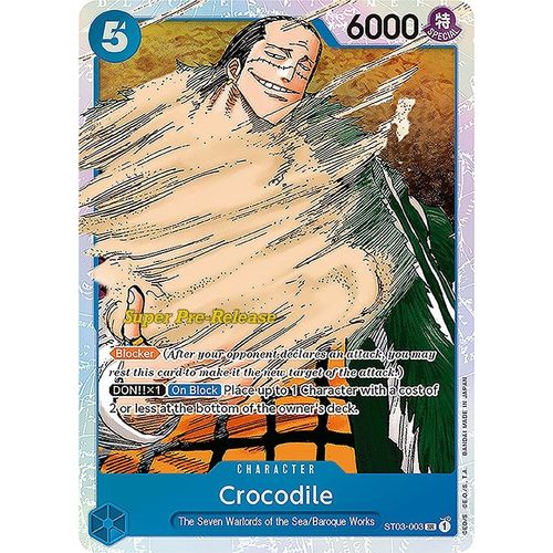 Crocodile (003) (ST03 - 003) [Super Pre - Release Starter Deck 3: The Seven Warlords of the Sea] - PokéBox Australia
