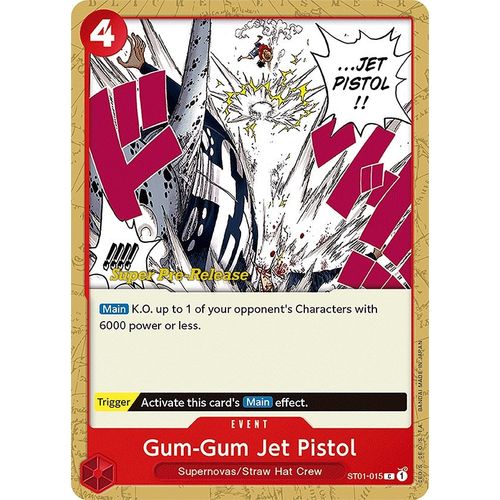 Gum - Gum Jet Pistol (ST01 - 015) [Super Pre - Release Starter Deck 1: Straw Hat Crew] - PokéBox Australia