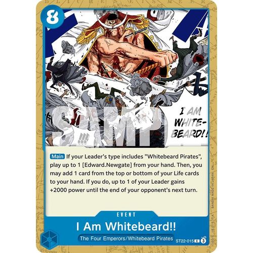 I Am Whitebeard!! (ST22 - 015) (Starter Deck 22: Ace & Newgate) - PokéBox Australia