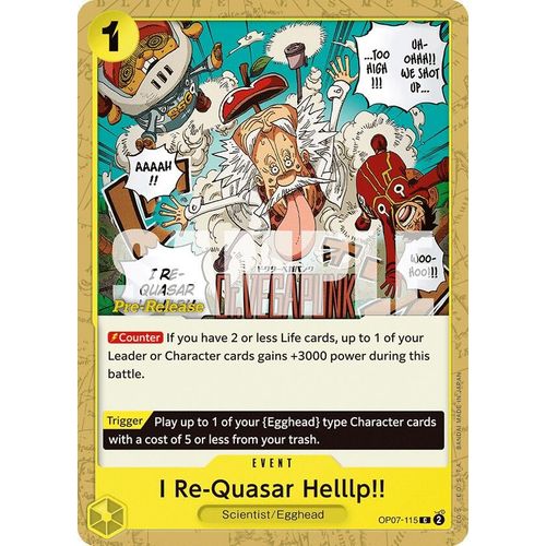 I Re - Quasar Helllp!! (OP07 - 115) [500 Years in the Future Pre - Release Cards] - PokéBox Australia