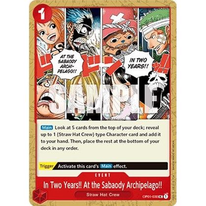 In Two Years!! At the Sabaody Archipelago!! (OP01 - 030) [Romance Dawn] - PokéBox Australia