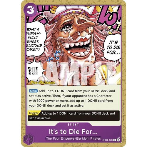 It's to Die For (OP08 - 076) [Two Legends Pre - Release Cards] - PokéBox Australia