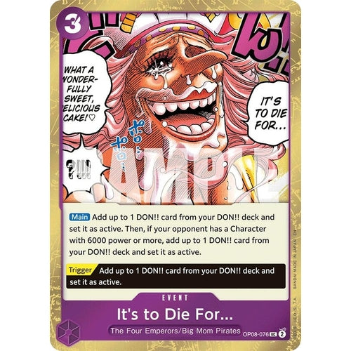 It's to Die For (Pirate Foil) (OP08 - 076) (Premium Booster - The Best - Vol. 2) - PokéBox Australia