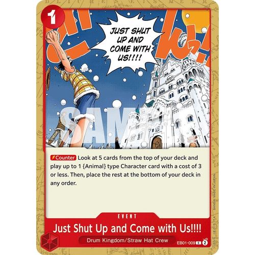 Just Shut Up and Come with Us!!!! (EB01 - 009) [Extra Booster: Memorial Collection] - PokéBox Australia