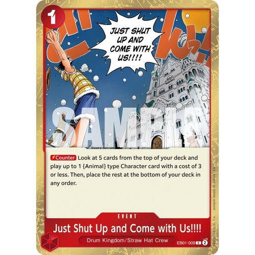 Just Shut Up and Come with Us!!!! (Pirate Foil) (EB01 - 009) (Premium Booster - The Best - Vol. 2) - PokéBox Australia
