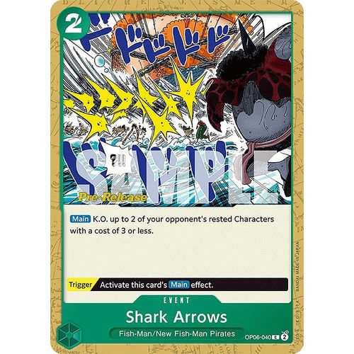 Shark Arrows (OP06 - 040) [Wings of the Captain Pre - Release Cards] - PokéBox Australia