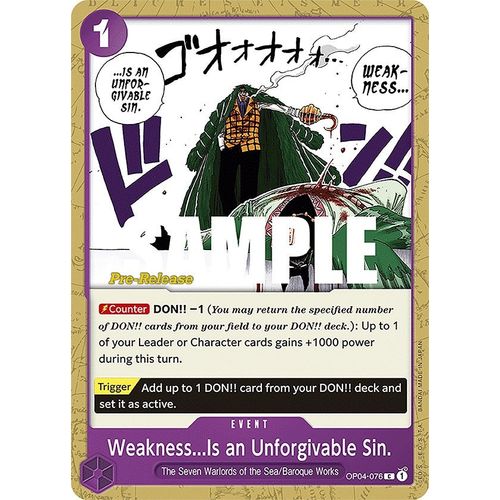 Weakness...Is an Unforgivable Sin. (OP04 - 076) [Kingdoms of Intrigue Pre - Release Cards] - PokéBox Australia