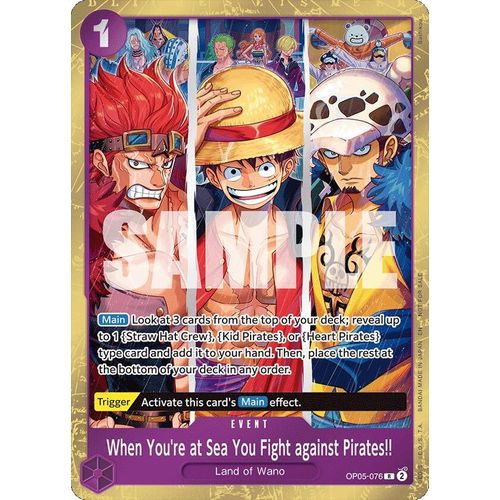 When You're at Sea You Fight against Pirates!! (2025 Pirates League Store Qualifier Winner) (OP05 - 076) (One Piece Promotion Cards) - PokéBox Australia