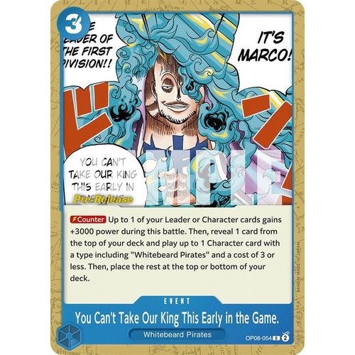 You Can't Take Our King This Early in the Game. (OP08 - 054) [Two Legends Pre - Release Cards] - PokéBox Australia
