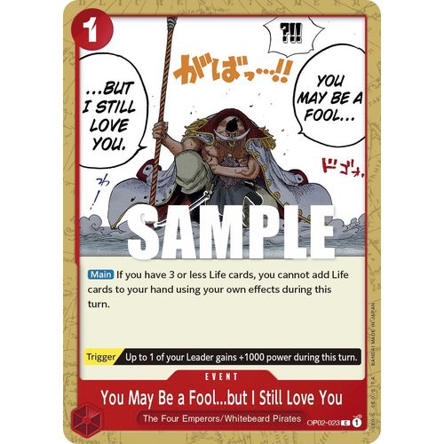 You May Be a Fool...but I Still Love You (OP02 - 023) [Paramount War] - PokéBox Australia
